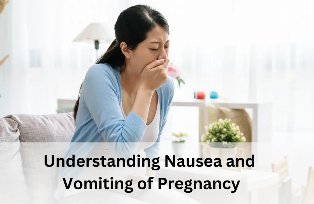 Nausea & Vomiting in Pregnancy