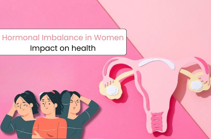 Hormonal Imbalance in Women: Impact on Health